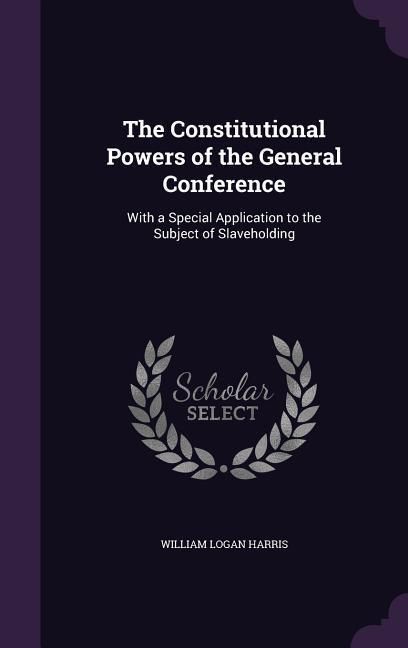 Produktbild: The Constitutional Powers of the General Conference