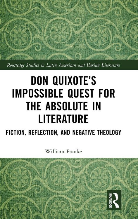 Produktbild: Don Quixote's Impossible Quest for the Absolute in Literature
