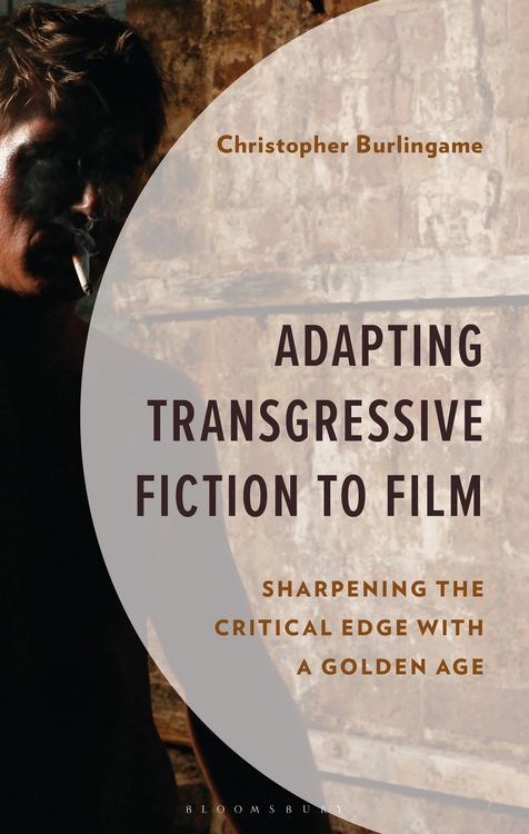 Produktbild: Adapting Transgressive Fiction to Film