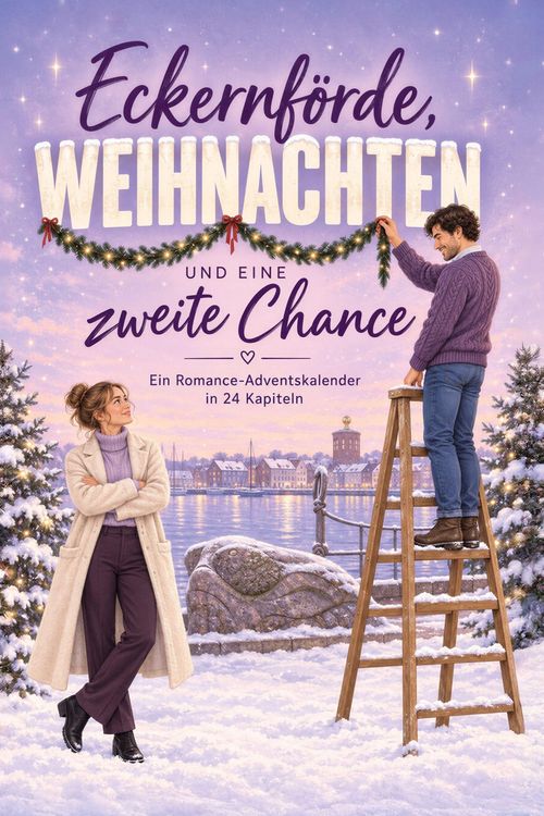 Produktbild: Eckernf&ouml;rde, Weihnachten und eine zweite Chance