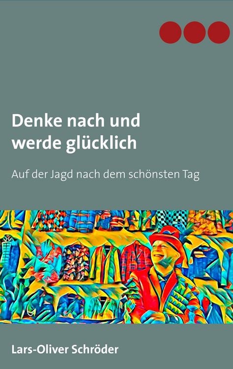 Produktbild: Denke nach und werde gl&uuml;cklich