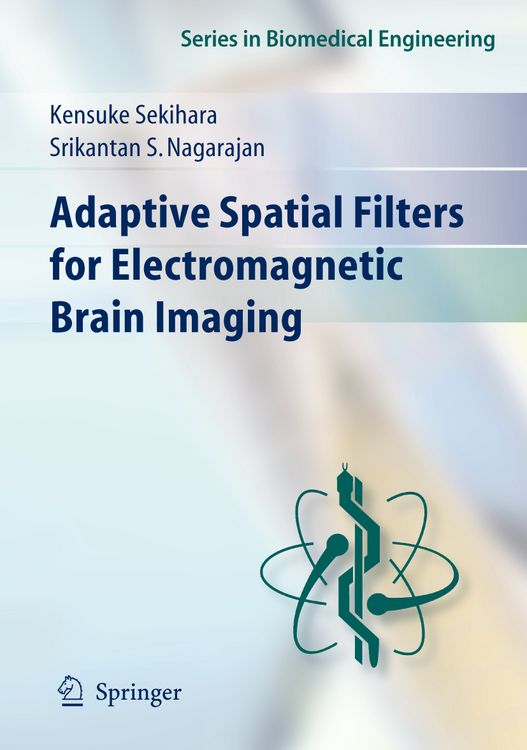 Produktbild: Adaptive Spatial Filters for Electromagnetic Brain Imaging