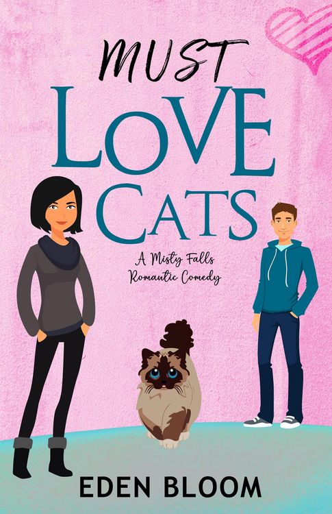 Produktbild: Must Love Cats (Misty Falls Romantic Comedy, #3)