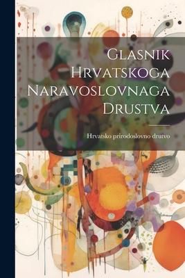 Produktbild: Glasnik Hrvatskoga Naravoslovnaga Drustva