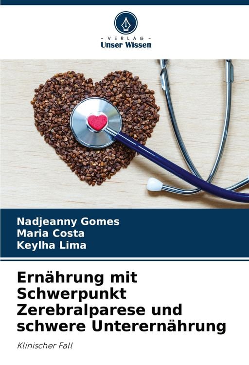Produktbild: Ern&auml;hrung mit Schwerpunkt Zerebralparese und schwere Unterern&auml;hrung