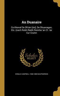 Produktbild: An Duanaire: Co-thional De Dh'ain [sic], De Dhuanagan, Etc. (nach Robh Riabh Roimhe 'an Cl: Iar Cur Cruinn