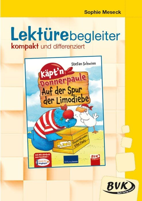 Produktbild: Lekt&uuml;rebegleiter - kompakt und differenziert: K&auml;pt'n Donnerpaule - Auf der Spur der Limodiebe