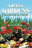 Produktbild: From Grass to Gardens: How to Reap Bounty from a Small Yard