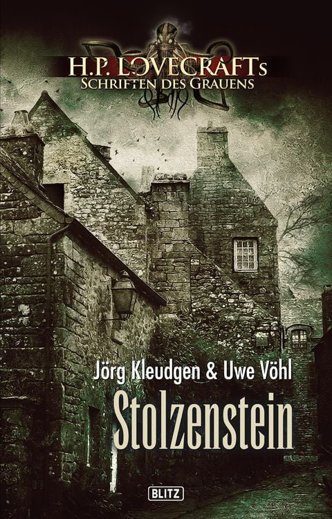Bild vom Artikel Lovecrafts Schriften des Grauens 04: Stolzenstein vom Autor Jörg Kleudgen