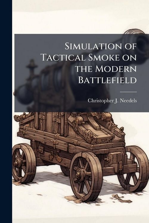 Produktbild: Simulation of Tactical Smoke on the Modern Battlefield