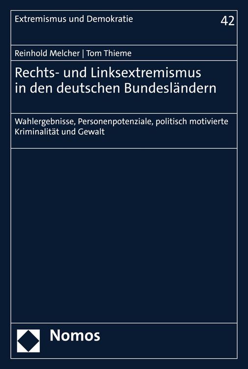 Produktbild: Rechts- und Linksextremismus in den deutschen Bundesl&auml;ndern