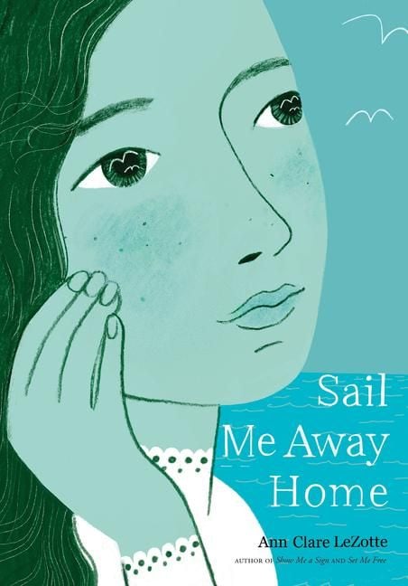 Produktbild: Sail Me Away Home (Show Me a Sign, Book 3)
