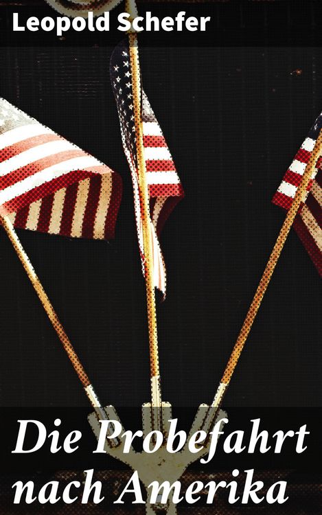 Produktbild: Die Probefahrt nach Amerika