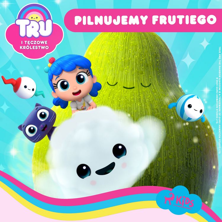 Produktbild: Tru i Tęczowe Kr&oacute;lestwo: Pilnujemy Frutiego