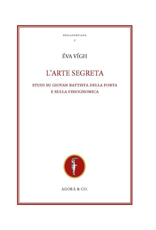 Produktbild: L' arte segreta. Studi su Giovan Battista Della Porta e sulla fisiognomica