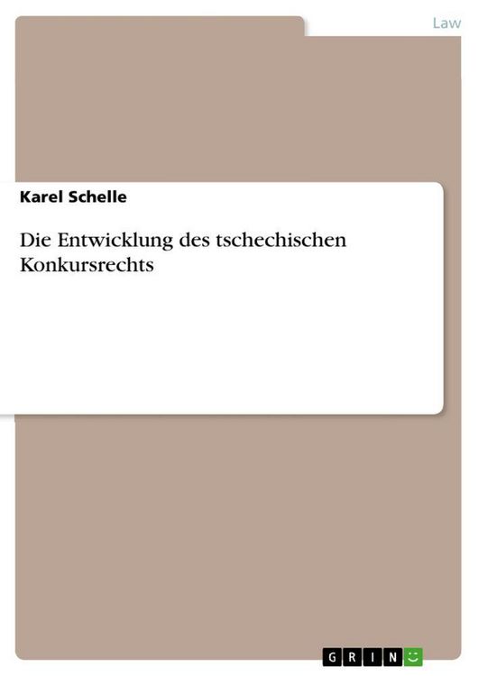 Produktbild: Die Entwicklung des tschechischen Konkursrechts