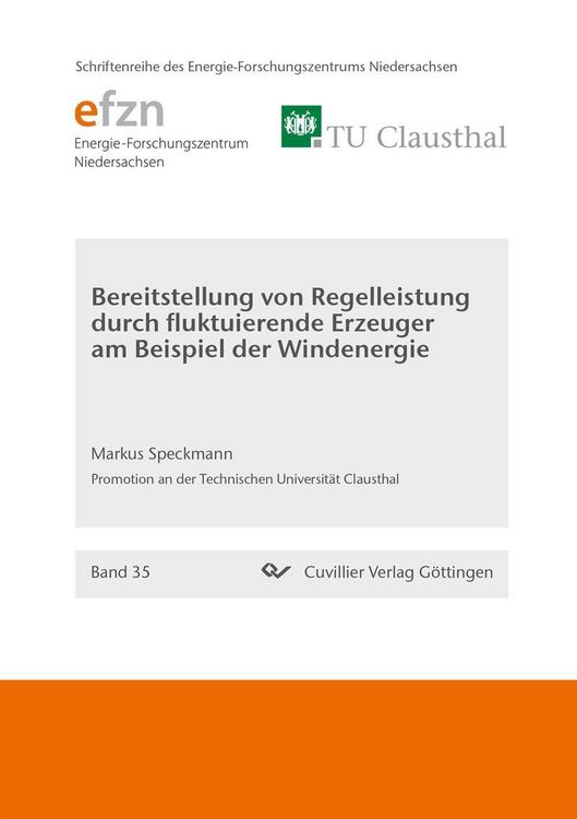 Produktbild: Bereitstellung von Regelleistung durch fluktuierende Erzeuger am Beispiel der Windenergie