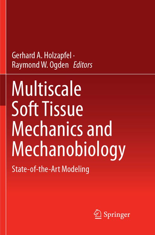 Produktbild: Multiscale Soft Tissue Mechanics and Mechanobiology