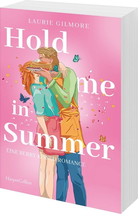 Produktbild: Hold me in Summer. Eine berry kissed Romance