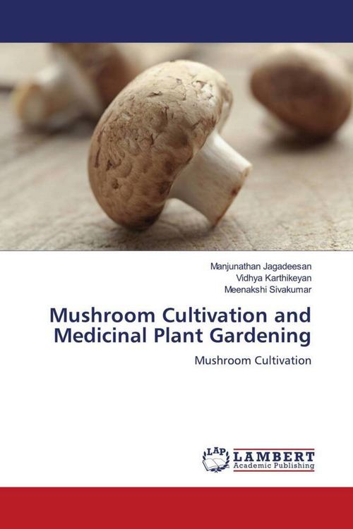 Produktbild: Mushroom Cultivation and Medicinal Plant Gardening