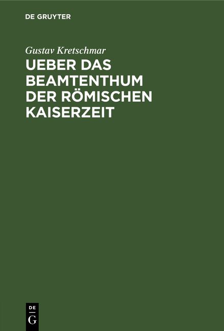 Produktbild: Ueber das Beamtenthum der r&ouml;mischen Kaiserzeit