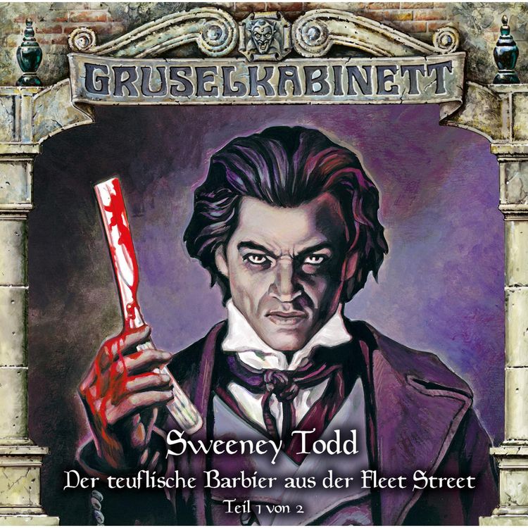 Produktbild: Sweeney Todd - Der teuflische Barbier aus der Fleet Street (Teil 1 von 2)
