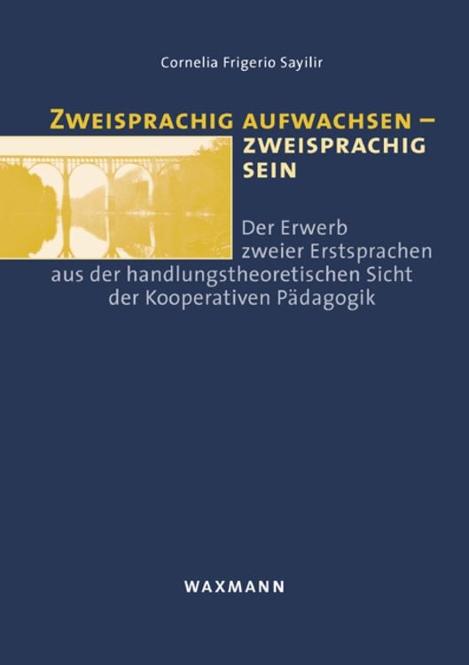 Produktbild: Zweisprachig aufwachsen &ndash; zweisprachig sein