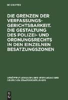 Produktbild: Grenzen der Verfassungsgerichtsbarkeit. Die Gestaltung des P
