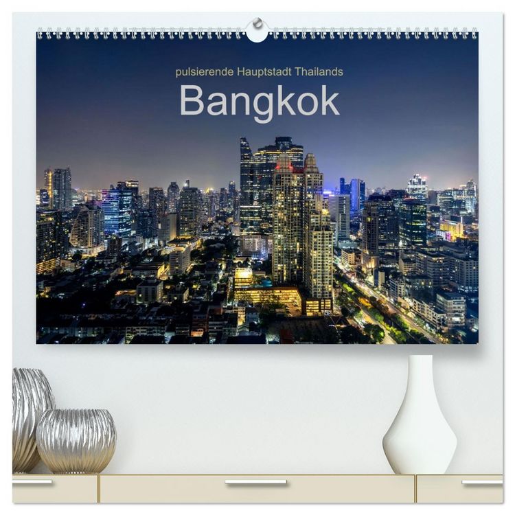 Produktbild: Bangkok - pulsierende Hauptstadt Thailands (hochwertiger Premium Wandkalender 2026 DIN A2 quer), Kunstdruck in Hochglanz