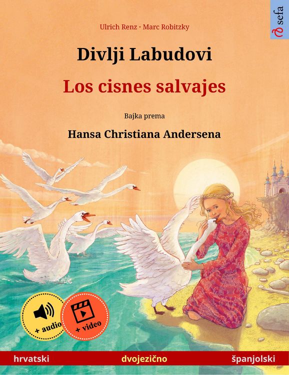Produktbild: Divlji Labudovi - Los cisnes salvajes (hrvatski - Spanjolski)