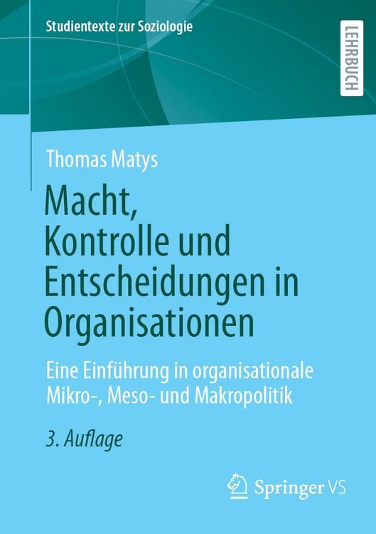 Bild vom Artikel Macht, Kontrolle und Entscheidungen in Organisationen vom Autor Thomas Matys