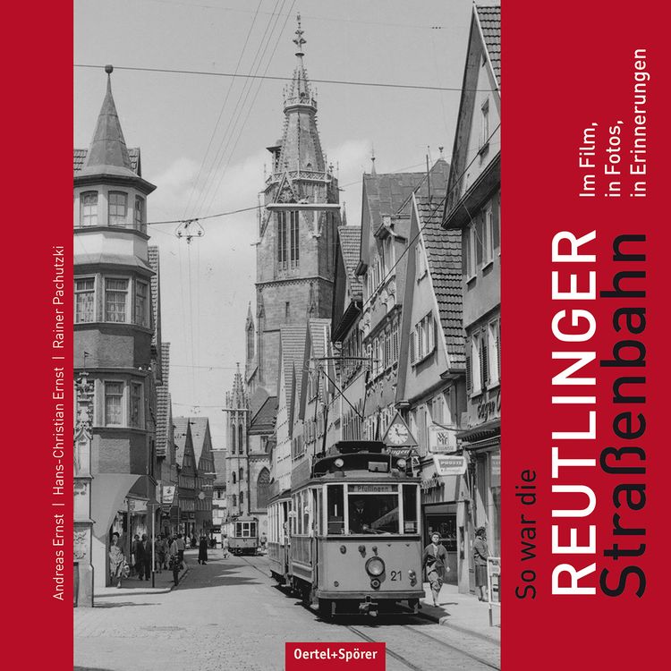 Produktbild: So war die Reutlinger Stra&szlig;enbahn