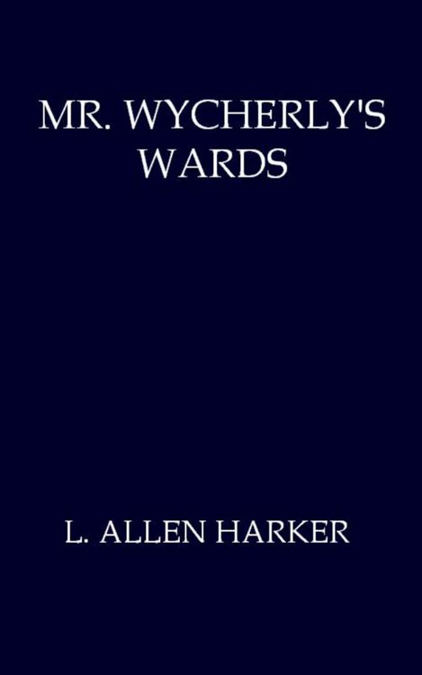 Produktbild: Mr. Wycherly's Wards