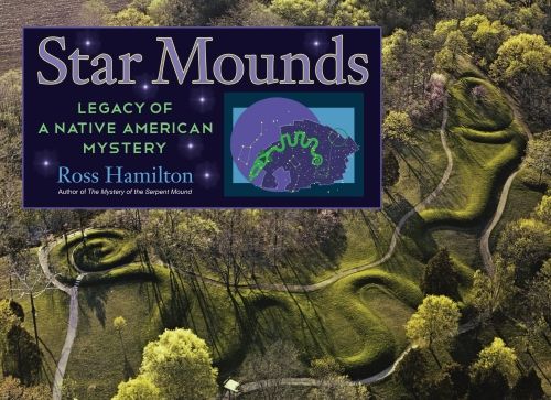 Produktbild: Star Mounds: Legacy of a Native American Mystery