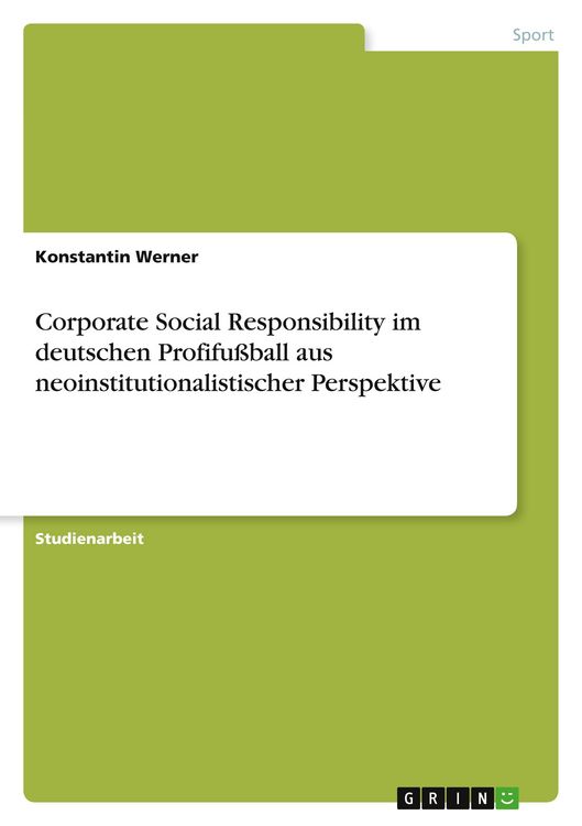 Produktbild: Corporate Social Responsibility im deutschen Profifu&szlig;ball aus neoinstitutionalistischer Perspektive