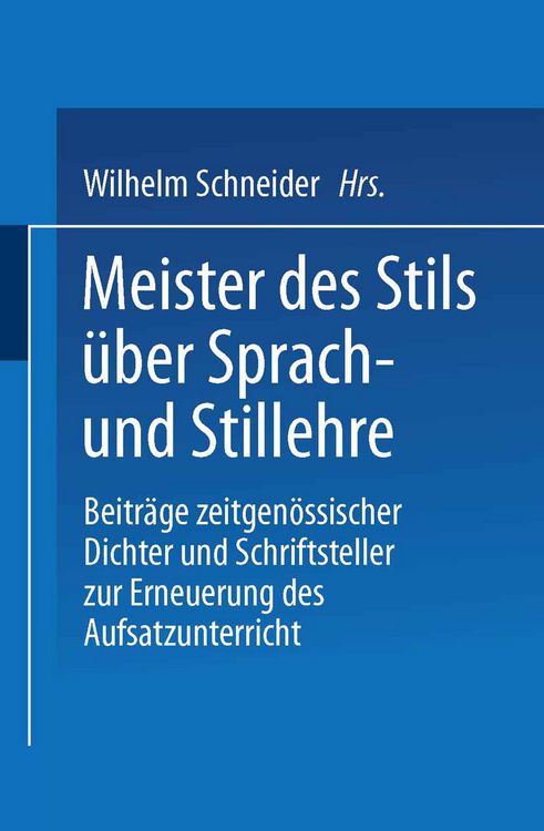 Produktbild: Meister des Stils &uuml;ber Sprach- und Stillehre