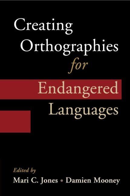 Produktbild: Creating Orthographies for Endangered Languages