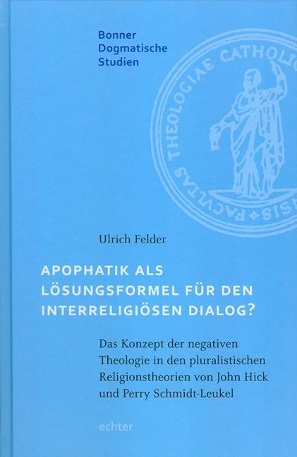Produktbild: Apophatik als L&ouml;sungsformel f&uuml;r den interreligi&ouml;sen Dialog?