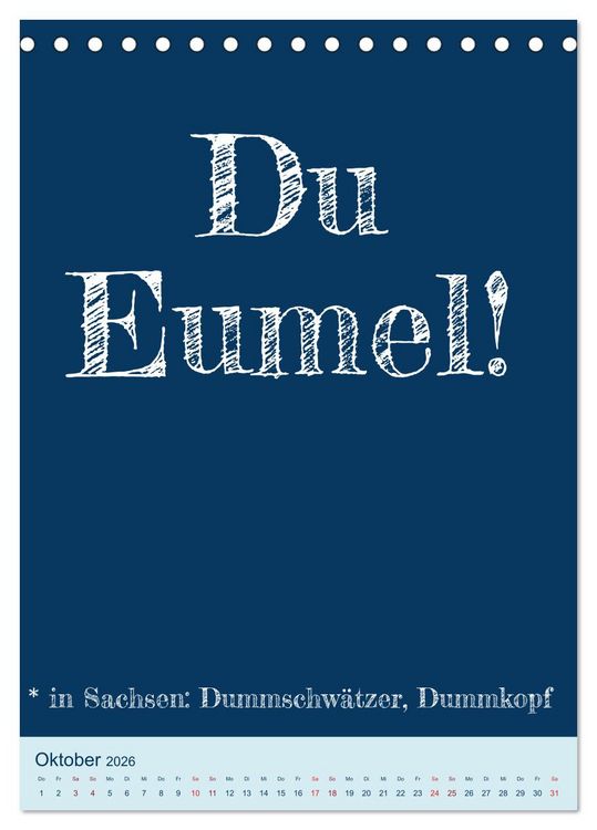 Produktbild: Ningeln&auml;sorum! Mundart und Dialekt Kalender Sachsen (Tischkalender 2026 DIN A5 hoch), CALVENDO Monatskalender