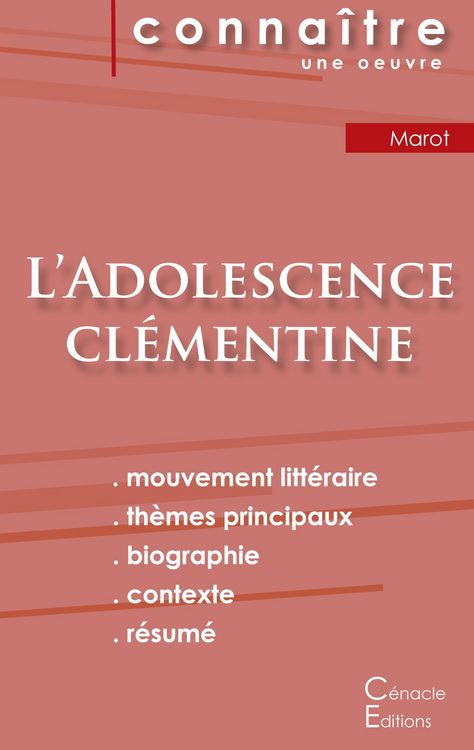 Produktbild: Fiche de lecture L'Adolescence cl&eacute;mentine de Cl&eacute;ment Marot (Analyse litt&eacute;raire de r&eacute;f&eacute;rence et r&eacute;sum&eacute; complet)