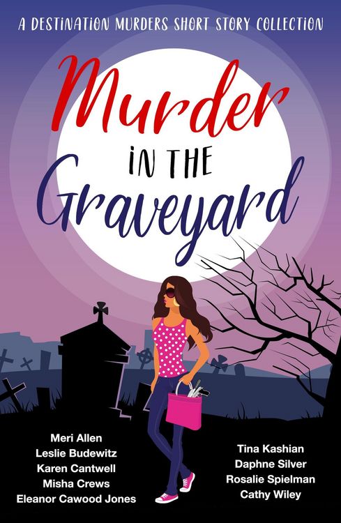 Produktbild: Murder in the Graveyard (A Destination Murders Short Story Collection, #5)