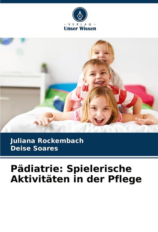 Produktbild: P&auml;diatrie: Spielerische Aktivit&auml;ten in der Pflege