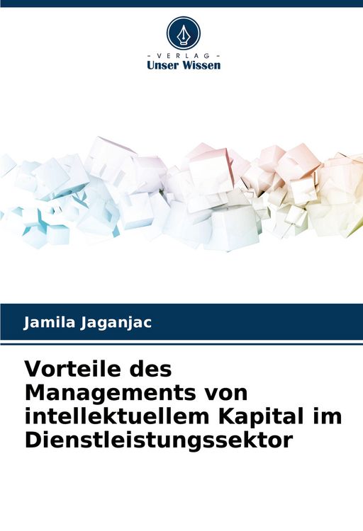 Produktbild: Vorteile des Managements von intellektuellem Kapital im Dienstleistungssektor