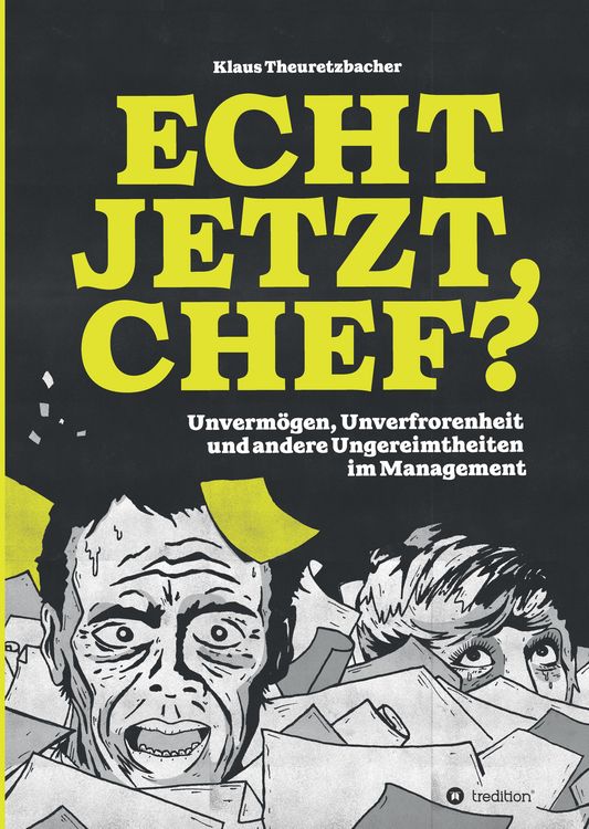 Produktbild: Echt jetzt, Chef?