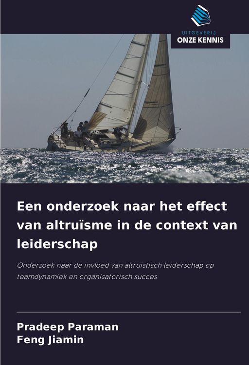 Produktbild: Een onderzoek naar het effect van altru&iuml;sme in de context van leiderschap