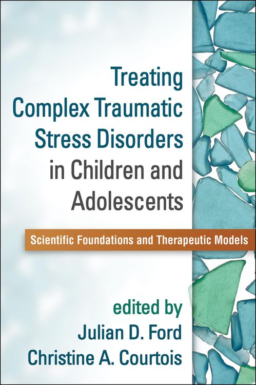 Produktbild: Treating Complex Traumatic Stress Disorders in Children and Adolescents