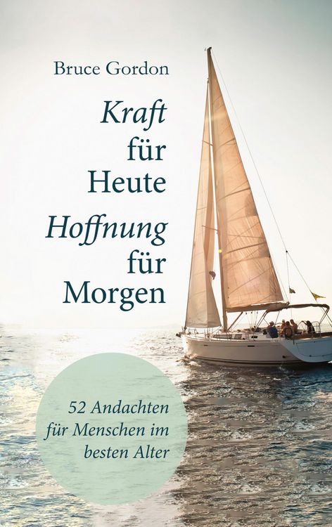 Produktbild: Kraft f&uuml;r heute - Hoffnung f&uuml;r morgen