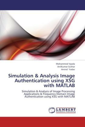 Produktbild: Vyada, M: Simulation & Analysis Image Authentication using X