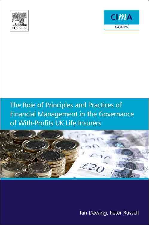 Produktbild: The Role of Principles and Practices of Financial Management in the Governance of With-Profits UK Life Insurers