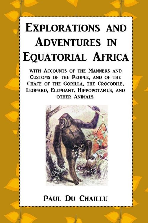 Produktbild: Explorations and Adventures in Equatorial Africa